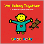 We Belong Together: A Book about Adoption and Families