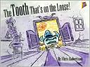 The Tooth That's on the Loose! by Chris Robertson: NOOK Kids Read to Me Cover