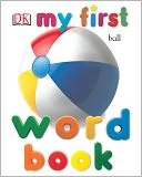 My First Word Board Book