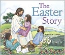 The Easter Story by Patricia A. Pingry: NOOK Kids Cover