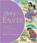 The Story of Easter by Patricia A. Pingry: NOOK Kids Cover