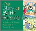 The Story of Saint Patrick's Day by Patricia A. Pingry: NOOK Kids Cover