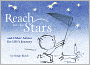 Reach for the Stars and Other Advice for Life's Journey