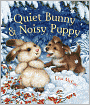 Quiet Bunny and Noisy Puppy