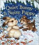 Quiet Bunny and Noisy Puppy by Lisa McCue: NOOK Kids Cover