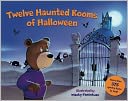 Twelve Haunted Rooms of Halloween by Macky Pamintuan: NOOK Kids Cover