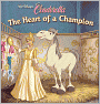 Cinderella: The Heart of a Champion