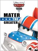 Mater the Greater (Cars Toons)