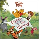 download Winnie the Pooh : Party in the Wood book