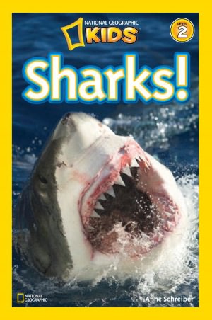 Sharks! (National Geographic Readers Series)