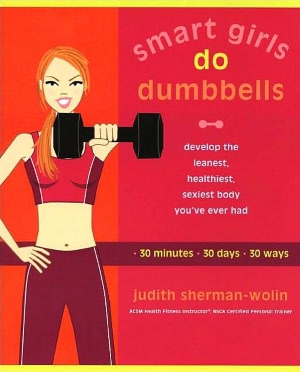 Smart Girls Do Dumbbells