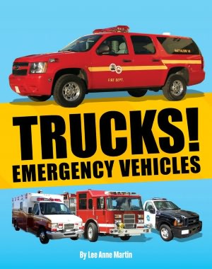 Trucks! Emergency Vehicles