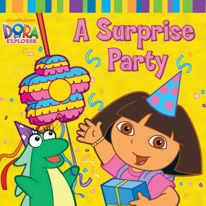 Surprise Party (Dora the Explorer Series)