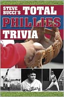 Steve Bucci's Total Phillies Trivia