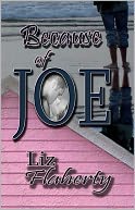 Because of Joe