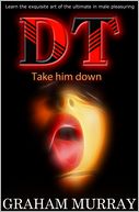 DT - Take him down