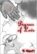 Degrees of Love