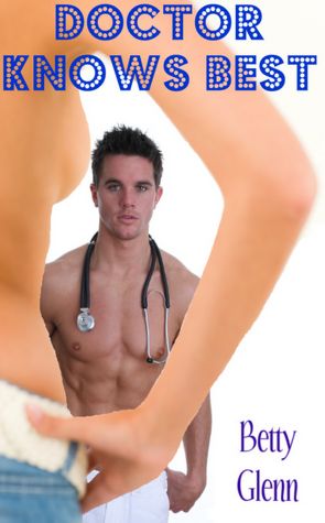 Doctor Knows Best