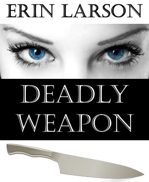 Deadly Weapon