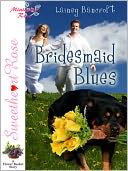 Bridesmaid Blues