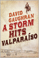 A Storm Hits Valparaiso