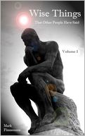 Wise Things (that other people have said) by Mark Finnemore: NOOK Book Cover
