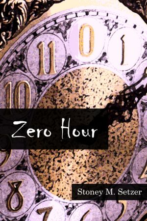 Zero Hour - Stories of Spiritual Suspense