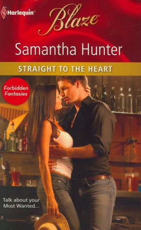 Straight to the Heart (Harlequin Blaze Series #659)