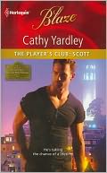 The Player's Club: Scott (Harlequin Blaze Series #662)