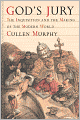 God's Jury: The Inquisition and the Making of the Modern World