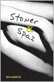Stoner and Spaz