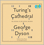 Turing's Cathedral: The Origins of the Digital Universe