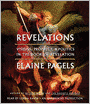Revelations: Visions, Prophecy, and Politics in the Book of Revelation