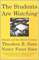 Students Are Watching: Schools and the Moral Contract