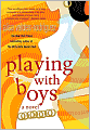 Playing with Boys