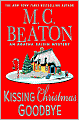 Kissing Christmas Goodbye (Agatha Raisin Series #18)