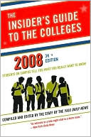 Insider's Guide to the Colleges 2008