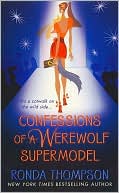 Confessions of a Werewolf Supermodel