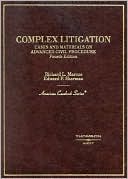 Complex Litigation - Cases and Materials on Advanced Civil Procedure