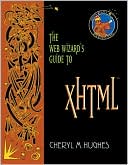 The Web Wizard's Guide to XHTML