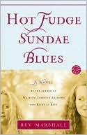 Hot Fudge Sundae Blues