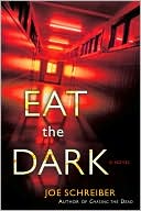 Eat the Dark