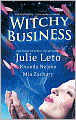 Witchy Business: Under His Spell\Disenchanted?\Spirit Dance