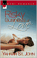 Risky Business of Love (Kimani Romance Series #54)