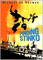 Finding Stinko