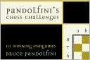 Pandolfini's Chess Challenges: 111 Winning Endgames