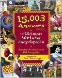 15,003 Answers: The Ultimate Trivia Encyclopedia