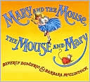 Mary and the Mouse, the Mouse and Mary