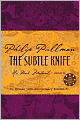The Subtle Knife (His Dark Materials Series #2)