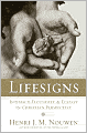 Lifesigns : Intimacy, Fecundity, and Ecstasy in Christian Perspective